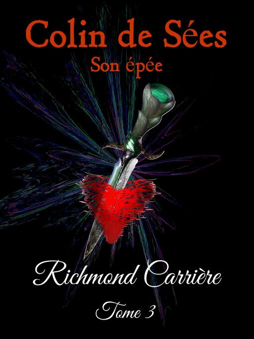 Title details for Colin de Sées by Richmond Carrière - Wait list